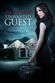 Незваный гость / Unwanted Guest (2016) фильм скачать через торрет бесплатно в хорошем качестве
