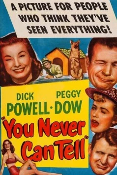Ты никогда не сможешь сказать / You Never Can Tell (1951) фильм скачать через торрет бесплатно в хорошем качестве