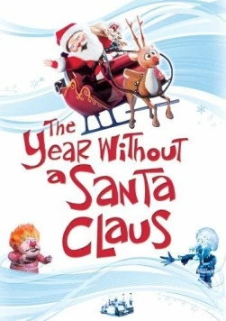Год без Санты / The Year Without a Santa Claus (1974) сериал скачать через торрет бесплатно в хорошем качестве