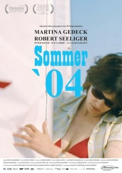 Лето 2004 года / Sommer '04 (2006) фильм скачать через торрет бесплатно в хорошем качестве