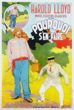 Зачем грустить? / Why Worry? (1923) фильм скачать через торрет бесплатно в хорошем качестве