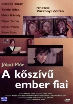 Сыновья человека с каменным сердцем / A köszívü ember fiai (1964) фильм скачать через торрет бесплатно в хорошем качестве