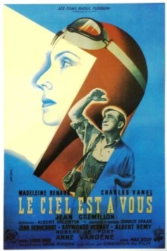 Небо принадлежит вам / Le ciel est à vous (1944) фильм скачать через торрет бесплатно в хорошем качестве