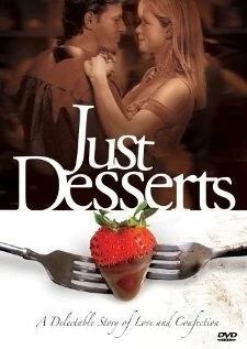 Судьба кондитера / Just Desserts (2004) фильм скачать через торрет бесплатно в хорошем качестве