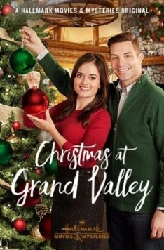 Рождество в Грэнд Вэлли / Christmas at Grand Valley (2018) фильм скачать через торрет бесплатно в хорошем качестве