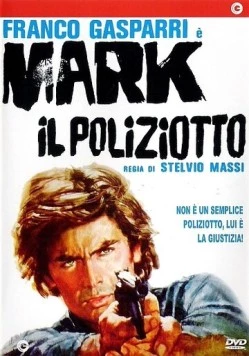Марк-полицейский / Mark il poliziotto (1975) фильм скачать через торрет бесплатно в хорошем качестве