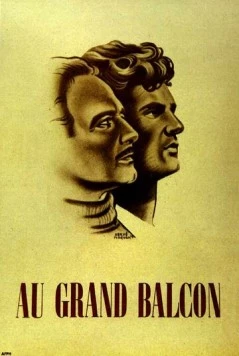 На балконе / Au grand balcon (1949) фильм скачать через торрет бесплатно в хорошем качестве