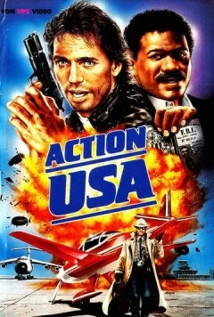 Место действия – США / Action U.S.A. (1988) фильм скачать через торрет бесплатно в хорошем качестве