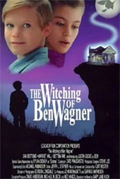 Колдовство Бена Вагнера / The Witching of Ben Wagner (1987) фильм скачать через торрет бесплатно в хорошем качестве