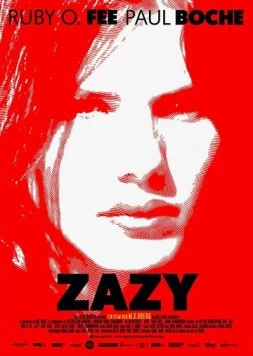 Зази / Zazy (2016) фильм скачать через торрет бесплатно в хорошем качестве