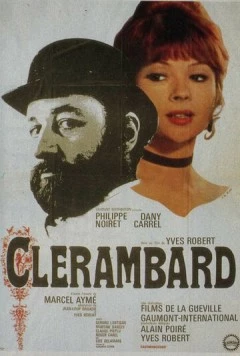 Клерамбар / Clérambard (1969) фильм скачать через торрет бесплатно в хорошем качестве