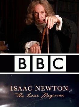 Исаак Ньютон: Последний чародей / Isaac Newton: The Last Magician (2013) фильм скачать через торрет бесплатно в хорошем качестве