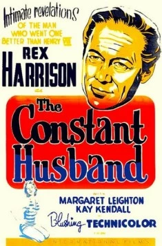 Преданный муж / The Constant Husband (1955) фильм скачать через торрет бесплатно в хорошем качестве
