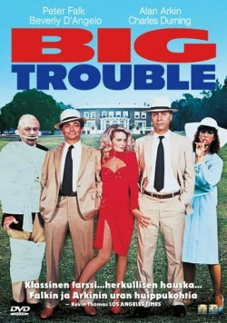 Большие неприятности / Big Trouble (1985) фильм скачать через торрет бесплатно в хорошем качестве