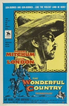 Чудесная страна / The Wonderful Country (1959) фильм скачать через торрет бесплатно в хорошем качестве