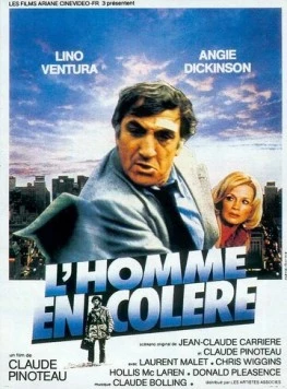 Разгневанный / L'homme en colère (1978) фильм скачать через торрет бесплатно в хорошем качестве