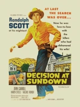 Столкновение в Сандауне / Decision at Sundown (1957) фильм скачать через торрет бесплатно в хорошем качестве