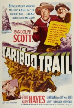 Тропа Карибу / The Cariboo Trail (1950) фильм скачать через торрет бесплатно в хорошем качестве
