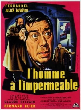 Человек в непромокаемом плаще / L'homme à l'imperméable (1957) фильм скачать через торрет бесплатно в хорошем качестве