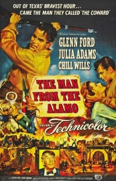 Человек из Аламо / The Man from the Alamo (1953) фильм скачать через торрет бесплатно в хорошем качестве