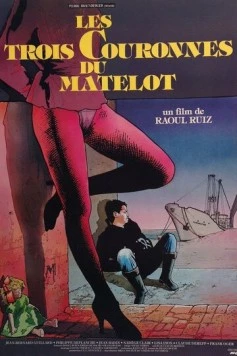 Три кроны для моряка / Les trois couronnes du matelot (1982) фильм скачать через торрет бесплатно в хорошем качестве