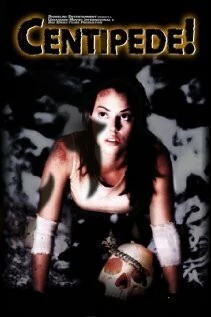 Сороконожка / Centipede! (2004) фильм скачать через торрет бесплатно в хорошем качестве