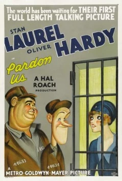 Простите нас / Pardon Us (1931) сериал скачать через торрет бесплатно в хорошем качестве