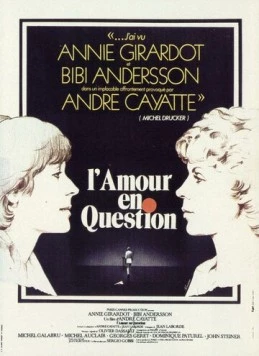 Любовь под вопросом / L' Amour en question (1978) фильм скачать через торрет бесплатно в хорошем качестве