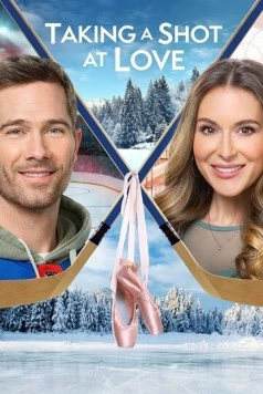 Постер: Щелчок любви / Taking a Shot at Love (2021)