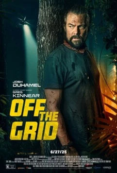 Постер: Вне зоны доступа / Off the Grid (2025)