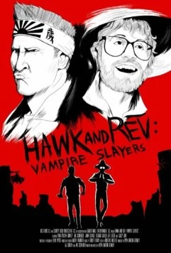 Постер: Хоук и Рев: Истребители вампиров / Hawk and Rev: Vampire Slayers (2020)