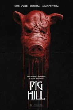 Постер: Холм свиней / Pig Hill (2025)
