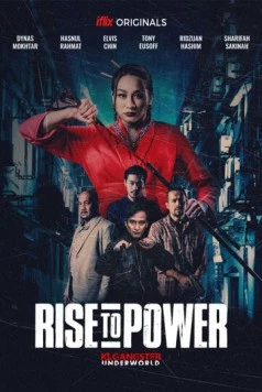 Постер: Восхождение к власти: преступный мир Куала Лумпура / Rise to Power: KLGU (2019)