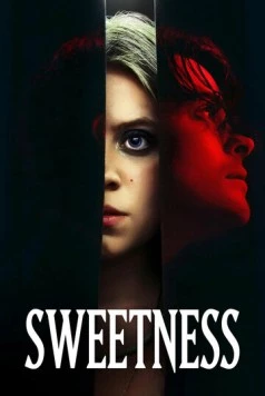 Постер: Сладость / Sweetness (2025)