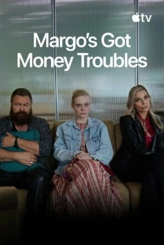 Постер: У Марго проблемы с деньгами / Margo's Got Money Troubles (2026)