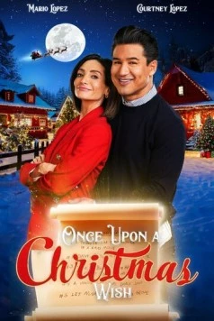 Постер: Рождественский список желаний / Once Upon a Christmas Wish (2024)