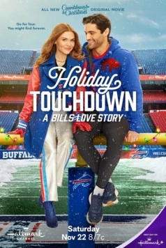 Постер: Рождественский тачдаун: футбольная история любви / Holiday Touchdown: A Bills Love Story (2025)