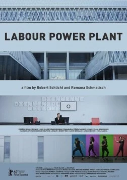 Постер: Станция рабочей силы / Labour Power Plant (2019)