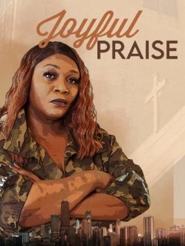 Постер: Радость хвалы / Joyful Praise (2020)