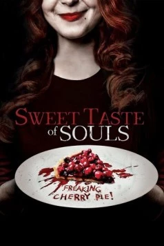 Постер: Сладкие души / Sweet Taste of Souls (2020)
