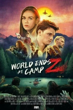 Постер: Конец света в кемпинге и зомби / World Ends at Camp Z (2021)