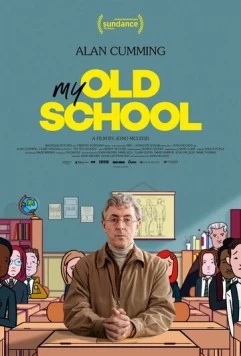 Постер: Моя старая школ / My Old School (2022)