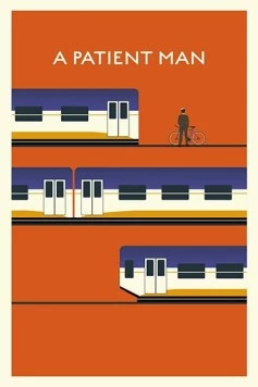 Постер: Вагон терпения / A Patient Man (2019)