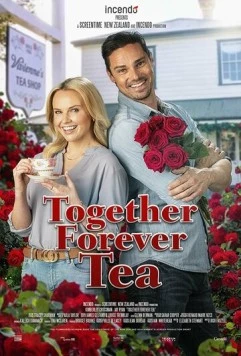 Постер: Чай Вместе навсегда / Together Forever Tea (2021)