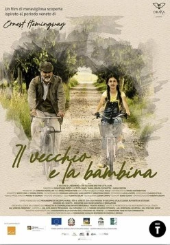 Постер: Старик и девочка / Il vecchio e la bambina (2021)