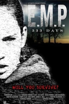 Постер: Э.М.И. 333 дня / E.M.P. 333 Days (2018)
