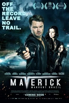 Постер: Мэверик: Охота в Бразилии / Maverick: Manhunt Brazil (2016)