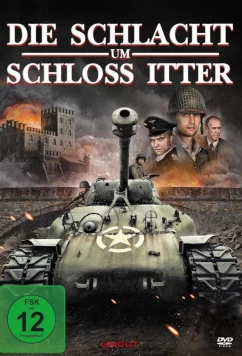 Постер: Битва за замок Иттер / Battle for Castle Itter (2025)