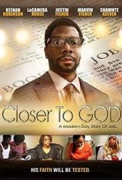 Постер: Ближе к Богу / Closer to God (2019)