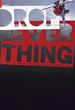 Постер: Бросай всё! / Drop Everything (2017)